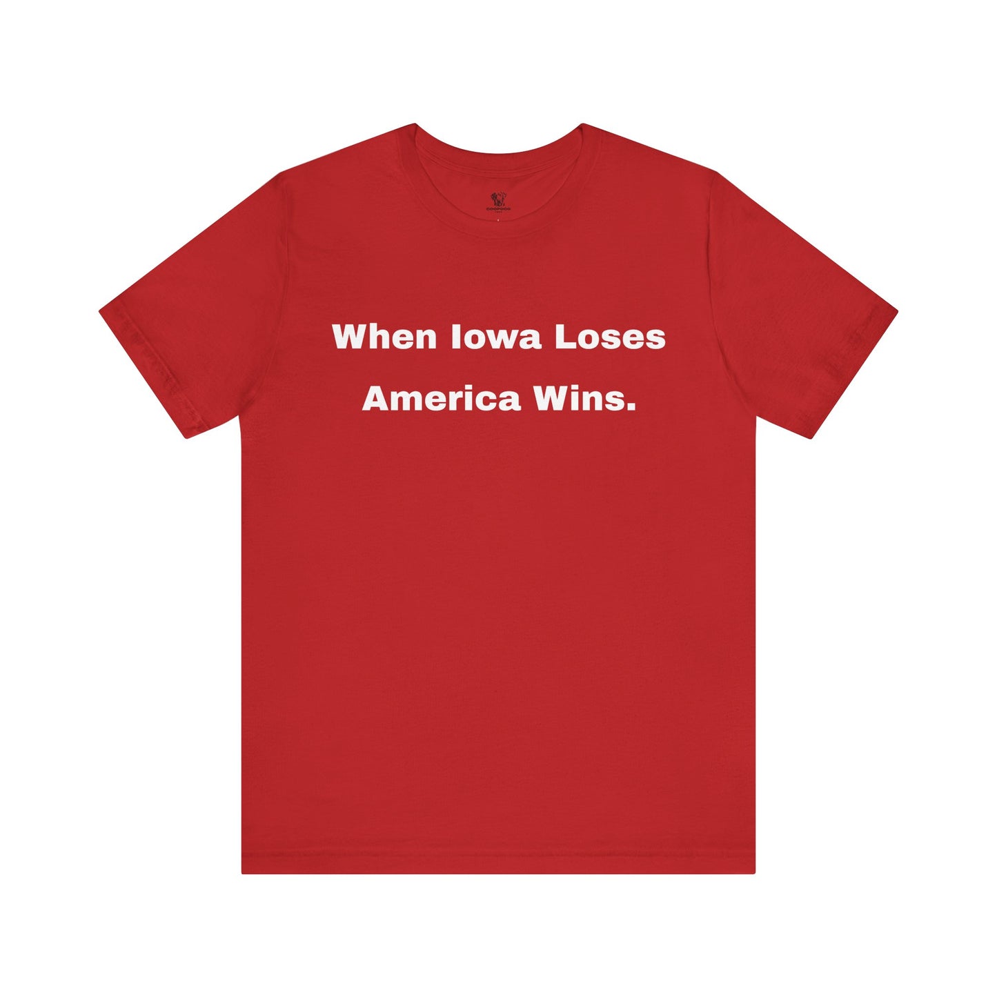Nebraska Rivalry Tee | “When Iowa Loses America Wins” Funny College Football Unisex T-Shirt