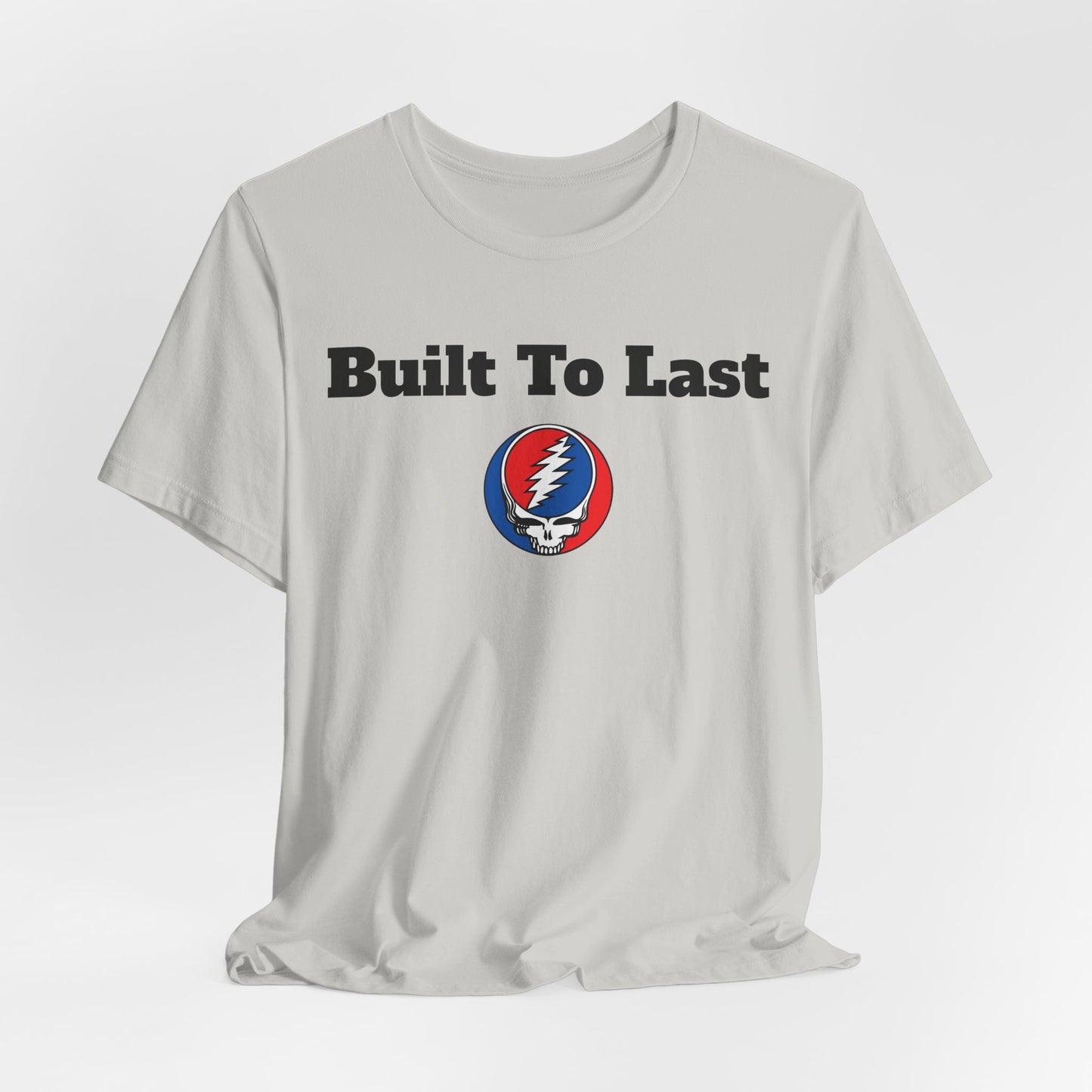 Built To Last Grateful Dead Tshirt