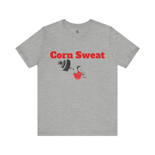 Corn Sweat T-Shirt | Nebraska Cornhuskers Gym Tee | Husker Workout Shirt | Funny Cornhusker Football & Fitness Graphic Tee