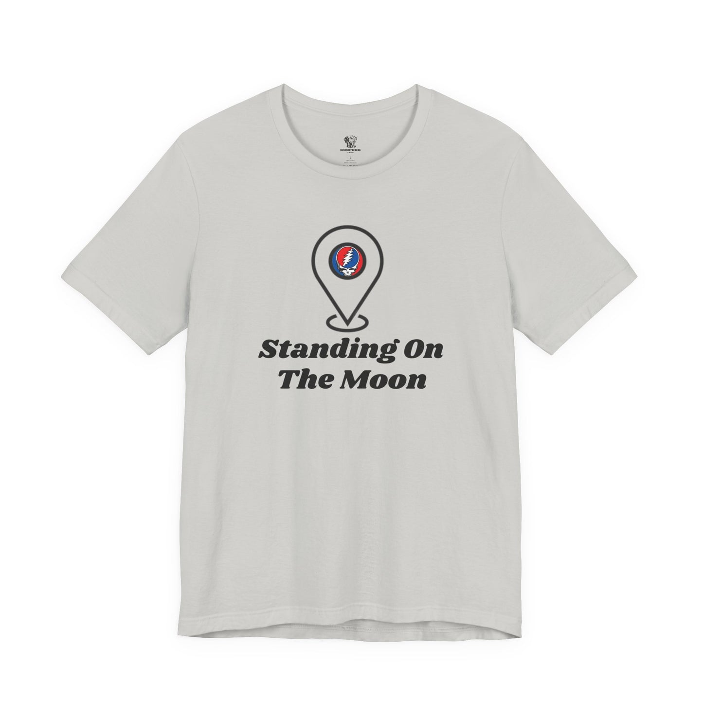 Standing On The Moon T-Shirt | Grateful Dead Tee | Deadhead Shirt | Classic Rock Lyric Graphic Tee | Jam Band Concert Shirt