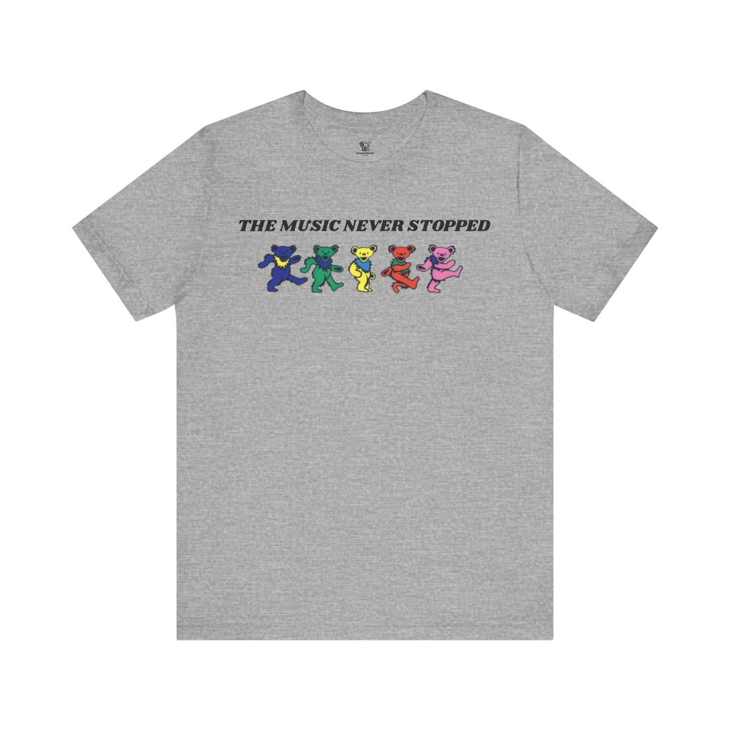 Grateful Dead “The Music Never Stopped” Dancing Bears Tee | Deadhead Unisex Graphic T-Shirt